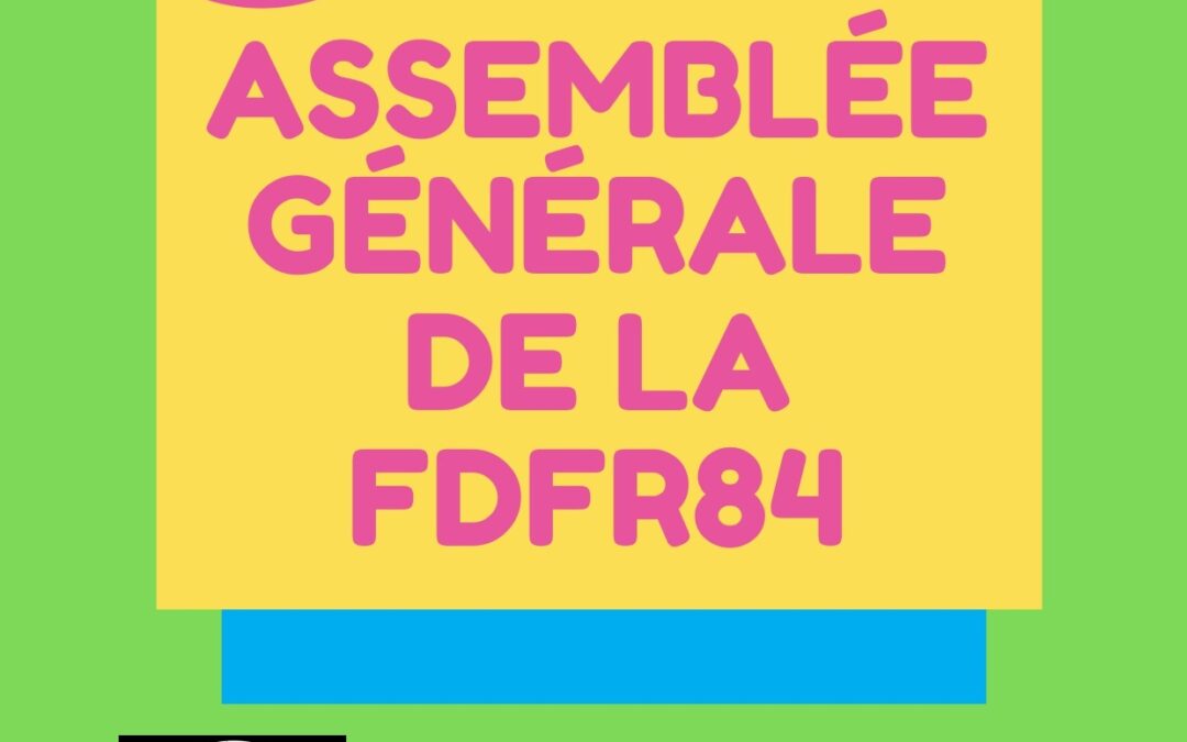 Assemblée Générale de la FDFR84