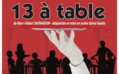 La troupe du Théâtre du Foyer Rural de Gordes présentera « 13 à table »