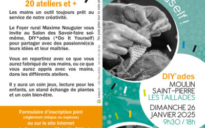 Le Salon du Faire Soi-Même aux Taillades. RDV dimanche 26 janvier 2025.